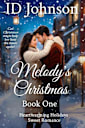 Melody’s Christmas (Heartwarming Holidays Sweet Romance, #1)