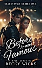 Before He Was Famous: A Slow Burn Best Friends to Lovers Rockstar Romance (Starstruck Series Book 1)