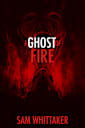 A Ghost of Fire (Ghostly Elements, #1)