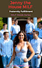 Jenny the House MILF: Fraternity Fulfillment (MILF Maids)