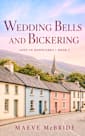 Wedding Bells and Bickering