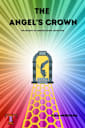 The Angel’s Crown (The Secret of Arking Down, #1)