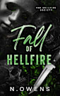 Fall of Hellfire: why choose, dark romance (Hellfire Society Book 3)
