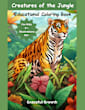 Creatures of the Jungle: Educational Coloring Book for Kids 4 and up, Illustrations 50+