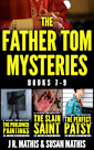 The Father Tom Mysteries: Books 7-9 (The Father Tom/Mercy and Justice Mysteries Boxsets, #3)