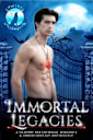 Immortal Legacies: A Paranormal Romance & Urban Fantasy Vampire Anthology (Shifters Unleashed, #8)