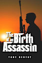 The Birth of an Assassin (The Assassin Trilogy, #2)