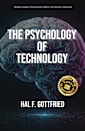 The Psychology of Technology
