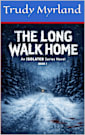 The Long Walk Home: BOOK ONE (ISOLATED 1)