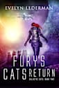 Fury’s Cats Return: (Galactic Cats)