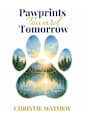Pawprints Toward Tomorrow (The Ethan and Rusty Series Book 3)