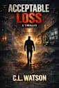 Acceptable Loss: A Thriller