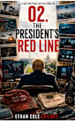 The President’s Red Line (Ethan Cole Triology Book 1)