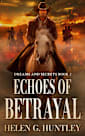 Echoes of Betrayal: Dreams and Secrets Book 2