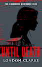 Until Death (Neighborhood Nightmares, #2)
