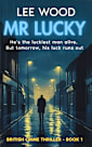 Mr Lucky: Gripping British Crime Thriller (Trentbridge Tales Book 1)