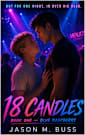 18 Candles: Book One: Blue Raspberry