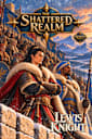 The Shattered Realm (Shadow Battles Saga Book 3)