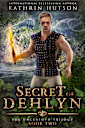Secret of Dehlyn (The Unclaimed Book 2)