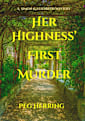 Her Highness’ First Murder (Simon & Elizabeth Mysteries 1)
