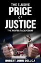 The Elusive Price of Justice