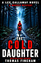 The Cold Daughter: A Murder Mystery (Lee Callaway Book 1)