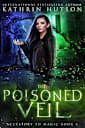 The Poisoned Veil (Accessory to Magic Book 4)
