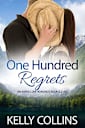 One Hundred Regrets: A Small Town Romance (An Aspen Cove Romance Book 11)
