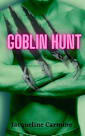 Goblin Hunt (Monster Merge Romance Book 1)