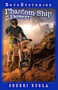 Phantom Ship in the Desert (MotoMysteries Book 3)