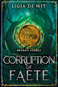 Corruption of Faete