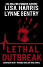 Lethal Outbreak: Agents Of Mercy Book 3