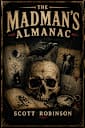 The Madman’s Almanac