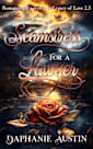 A Seamstress for A Lawyer (Romancing Riverview: A Legacy of Love, #2.5)