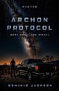 Archon Protocol: Book One — The Signal