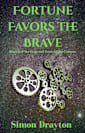 Fortune Favors the Brave (The Cogs and Gears of the Cosmos Book 4)