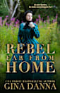 Rebel Far From Home