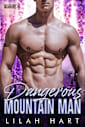 Dangerous Mountain Man (Seduction Summit Warriors Book 2)