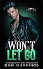 Won’t Let Go (Sacred Sinners MC- Mother Chapter Book 3)