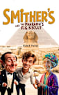 Smithers And The Pharaoh’s Fig Biscuit