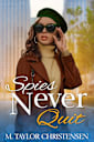 Spies Never Quit (Banana Girls, #1)