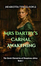 Mrs Dartry's Carnal Awakening