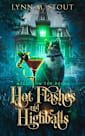 Hot Flashes and Highballs