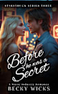Before He Was A Secret: A Heartwarming Friends to Lovers Romance set in Nashville (Starstruck Series Book 3)