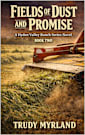 Fields of Dust and Promise: BOOK TWO (Hyden Valley Ranch 2)