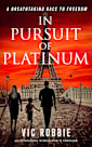 In Pursuit Of Platinum 