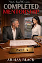 Completed Mentorship (Unlocking Her, #3)