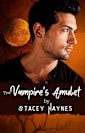 The Vampire’s Amulet: Book 3 (Vampire Secrets)
