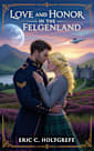 Love and Honor in the Felgenland