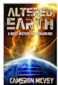 ALTERED EARTH (Brief History of Humankind Book 3)
